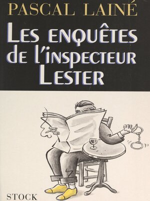 cover image of Les enquêtes de l'inspecteur Lester